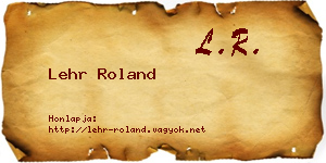 Lehr Roland névjegykártya